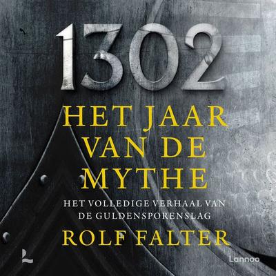1302 − Het jaar van de mythe - Rolf Falter, Audio, 9789401494977