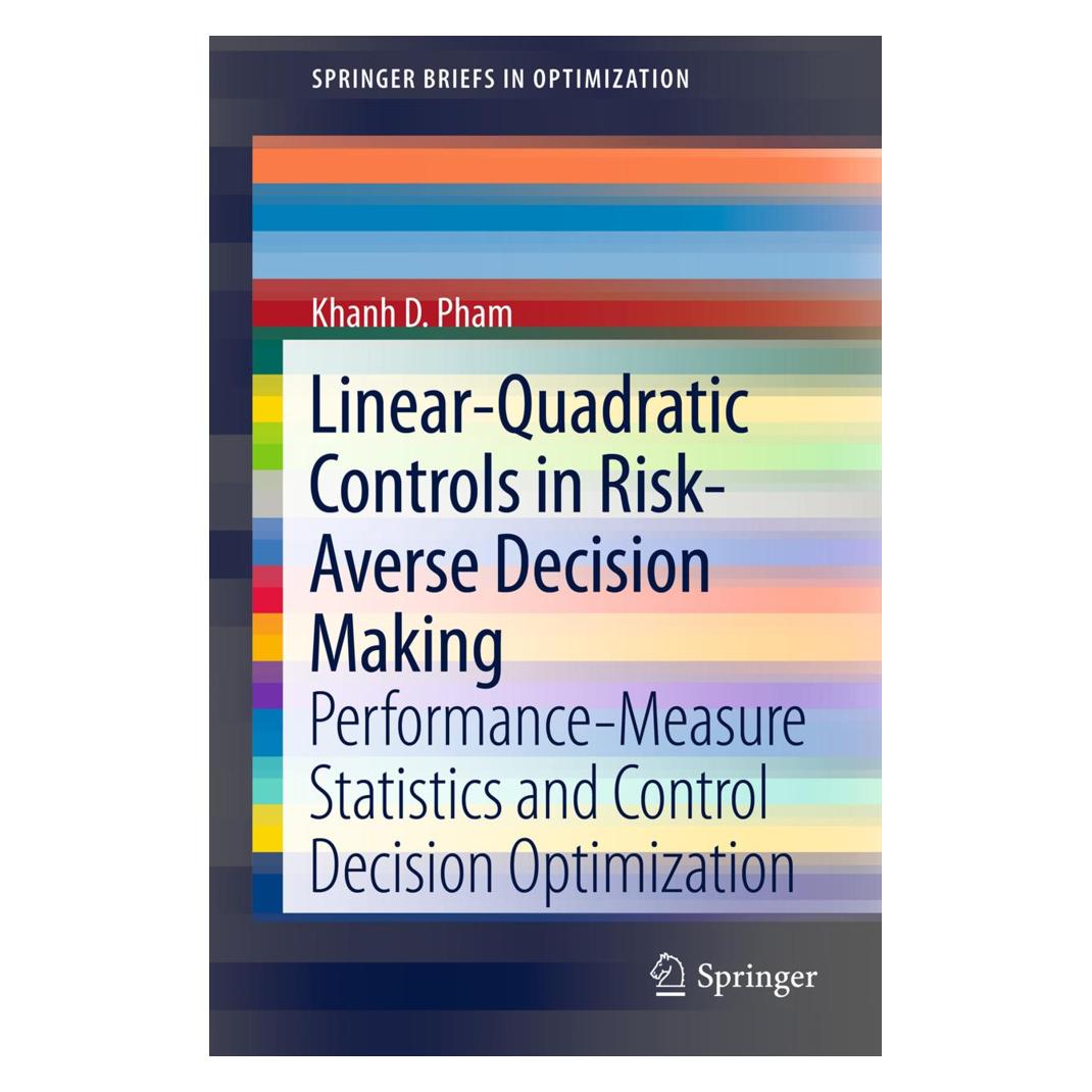 Springer Linear-Quadratic Controls in Risk-Averse Decision Making (Englisch, Softcover, Khanh D. Pham) (55489584)