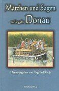 Siegfried Ruoß - Märchen und Sagen entlang der Donau - Preis vom 07.10.2026 11:45:10 h