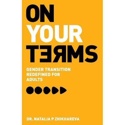 On Your Terms, Taschenbuch von Natalia P. Zhikhareva, DR Z Consulting LLC.