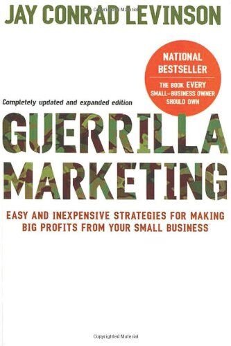 Levinson, Jay Conrad - Guerrilla Marketing, 4th edition: Easy and Inexpensive Strategies for Making Big Profits from Your SmallBusiness - Preis vom 09.10.2026 07:28:09 h