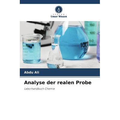 Analyse der realen Probe, Taschenbuch von Abdu Ali, Verlag Unser Wissen, 978-620-4-84110-6
