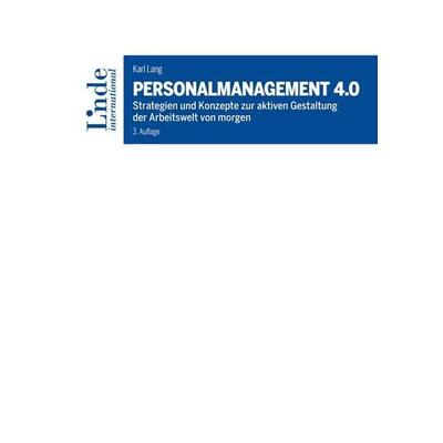 Personalmanagement 4.0, Taschenbuch von Karl Lang, Linde, 978-3-7143-0385-8