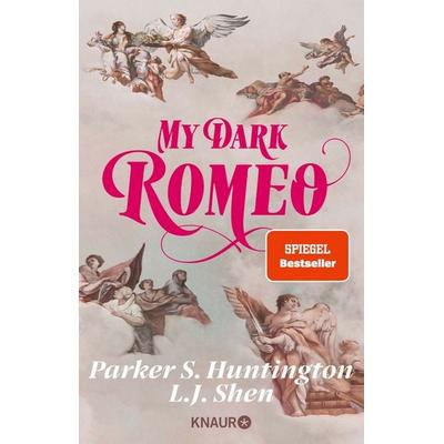 My Dark Romeo, Taschenbuch von L. J. Shen,Parker S. Huntington, Knaur Taschenbuch, 978-3-426-28437-7