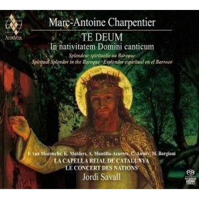 Charpentier: Te Deum - In nativitatem Domini canti - Le Concert des Nations,Jordi Savall,La Capella Rei, CD