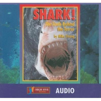 Shark!: The Truth Behind the Terror - Mike Strong, CD, 9781429614160