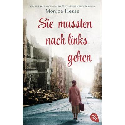 Sie mussten nach links gehen, Taschenbuch von Monica Hesse, Cbt
