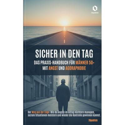 SICHER IN DEN TAG, Taschenbuch von Maximilian Steinbauer, 26publish, 978-3-691-88012-0