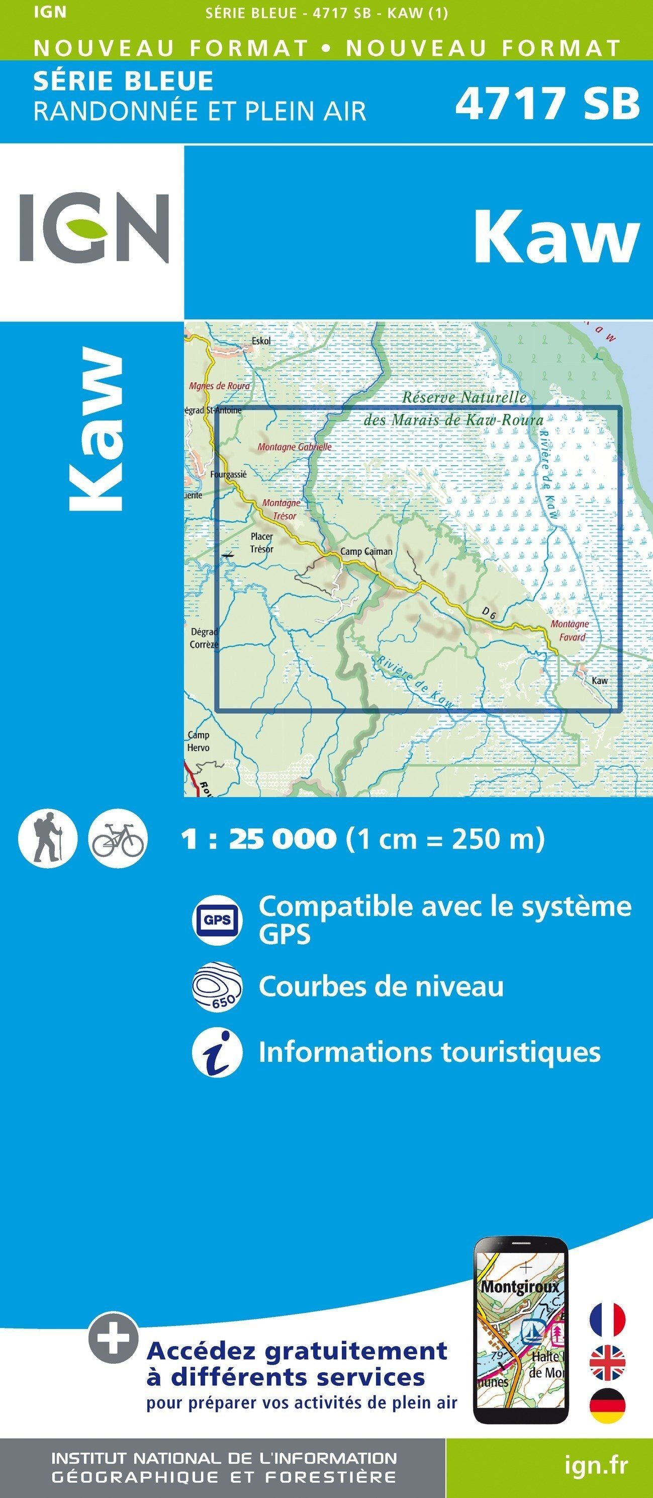 Carte de randonnée IGN Série Bleue n° 4717 - Kaw (Guyane)