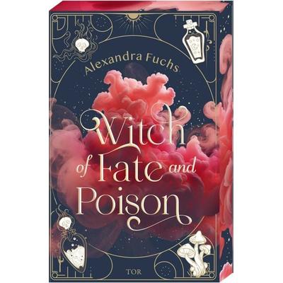 Witch of Fate and Poison, Taschenbuch von Alexandra Fuchs, Fischer Tor