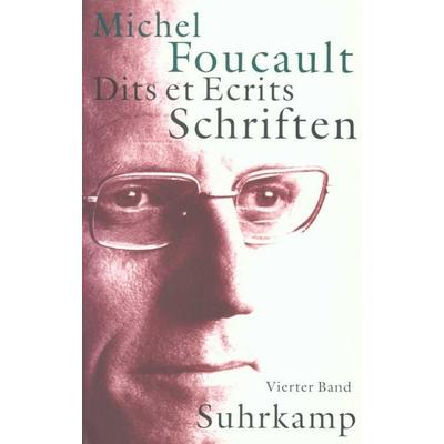 Schriften in vier Bänden. Dits et Ecrits, Taschenbuch von Michel Foucault, Suhrkamp, 978-3-518-58434-7
