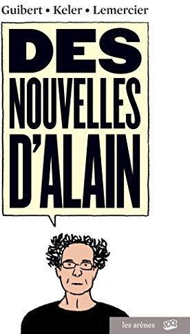 Alain Keler - Des nouvelles d'Alain - Preis vom 15.10.2026 23:06:25 h