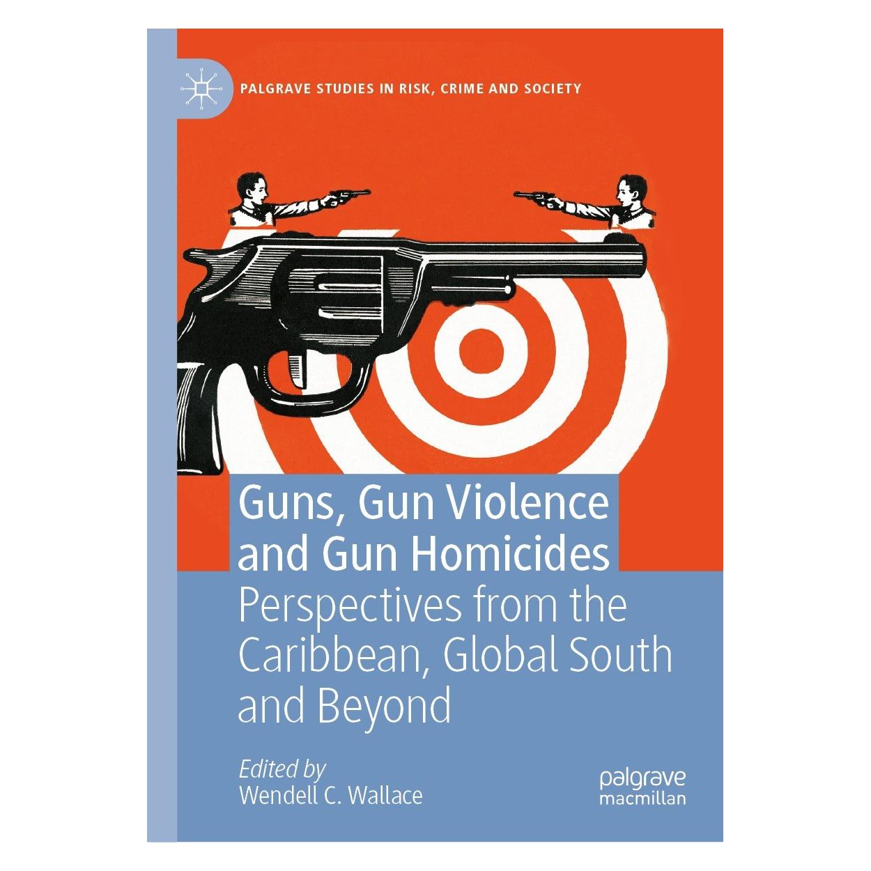 Springer Guns, Gun Violence and Gun Homicides (9783030845179)