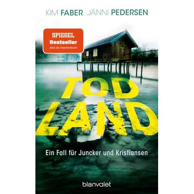 Todland, Taschenbuch von Kim Faber,Janni Pedersen, Blanvalet, 978-3-7341-1414-4