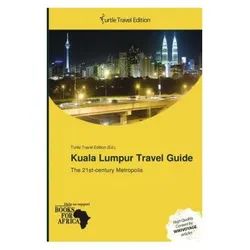 Kuala Lumpur Travel Guide, Ratgeber