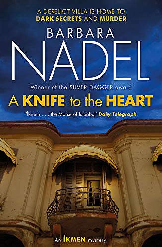 Barbara Nadel - A Knife to the Heart (Ikmen Mystery 21) (Ikmen Mysteries, Band 21) - Preis vom 04.10.2026 03:51:26 h