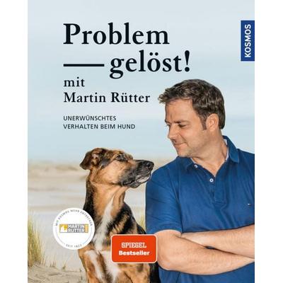 Problem gelöst! mit Martin Rütter, Gebundene Ausgabe von Martin Rütter,Andrea Buisman, Franckh-Kosmos
