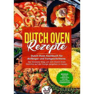 Dutch Oven Rezepte!, Taschenbuch von Walter Kibler, Tredition, 978-3-347-69436-1