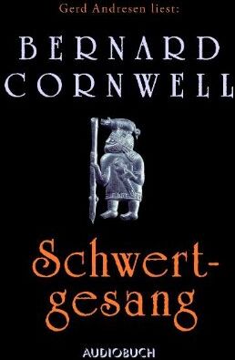 Bernard Cornwell - Schwertgesang - Preis vom 01.10.2026 17:08:56 h