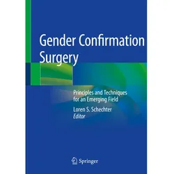 Gender Confirmation Surgery, Fachbücher von Loren S. Schechter