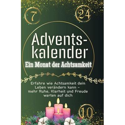Adventskalender: Ein Monat der Achtsamkeit