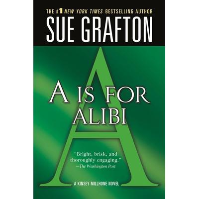 A is for Alibi, Taschenbuch von Sue Grafton, Macmillan USA, 978-0-312-35381-0
