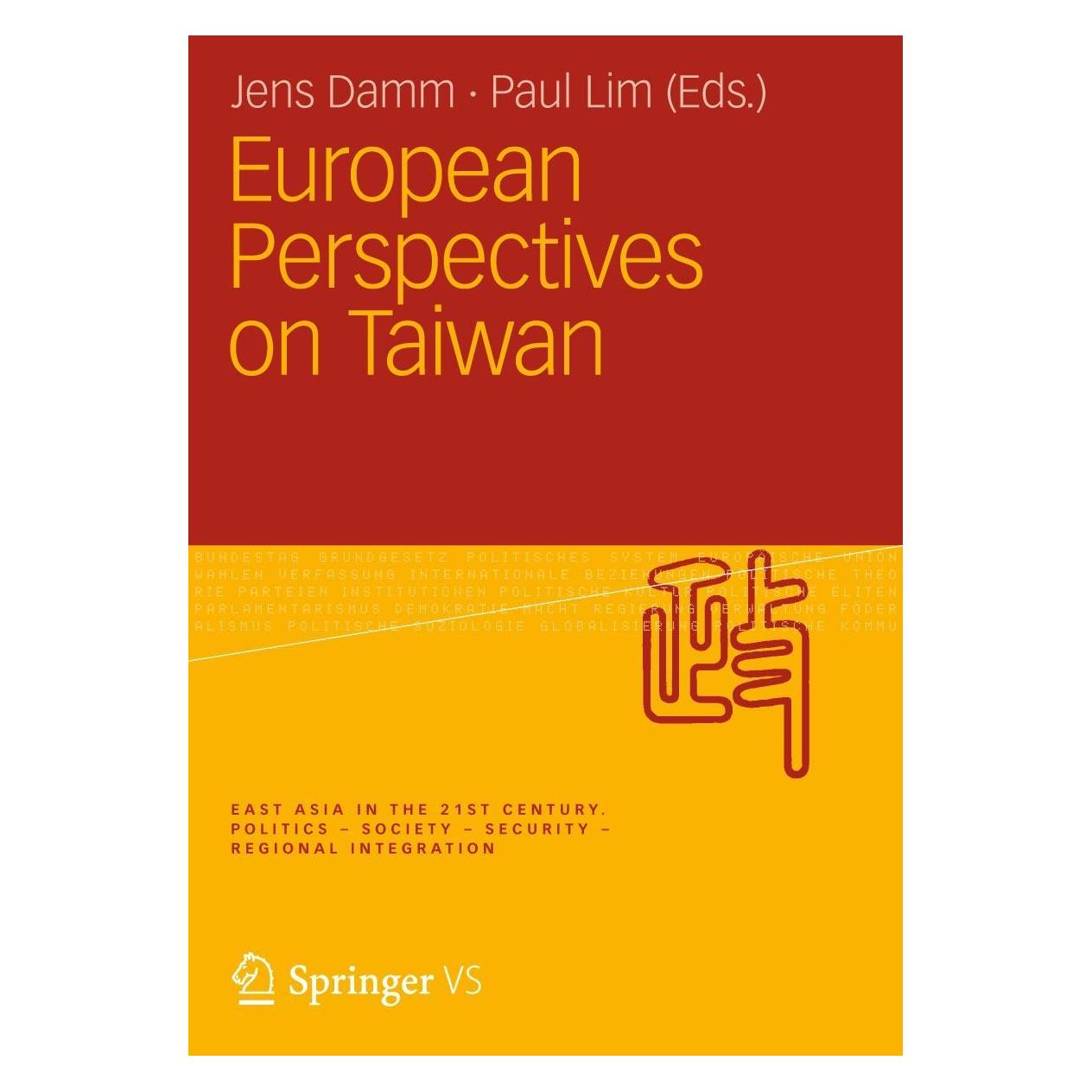 VS European Perspectives on Taiwan (Englisch, Softcover, Jens Damm, Paul Lim) (25418462)