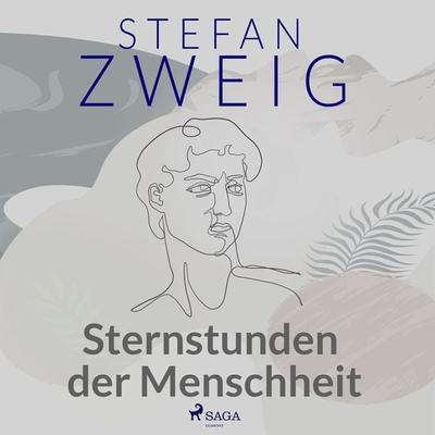 Sternstunden der Menschheit - Stefan Zweig, Audio, 9788728169070