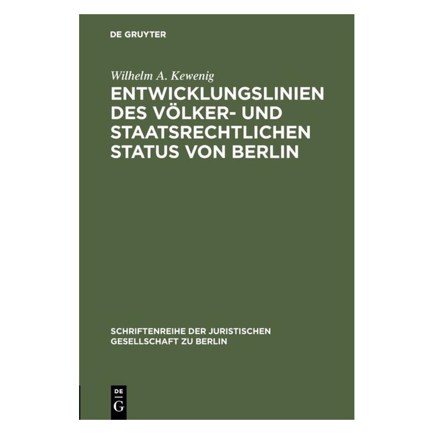 De Gruyter Kewenig:Entwicklungslinien des völker- (Deutsch, Hardcover, Wilhelm A. Kewenig) (67765425)