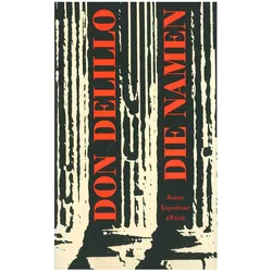 Die Namen, Belletristik von Don DeLillo