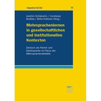 Mehrsprachenlernen in gesellschaftlichen und institutionellen Kontexten, Taschenbuch von , Narr Francke Attempto, 978-3-8233-8439-7