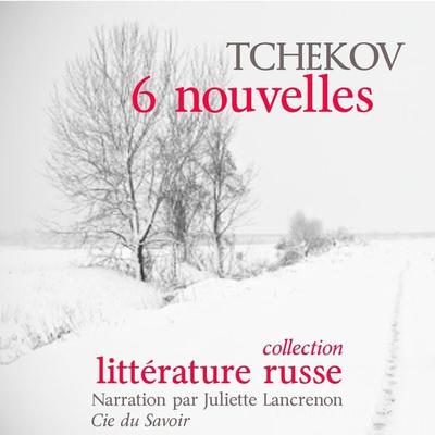 6 Nouvelles de Tchekov - Tchekhov, Audio, 9782821103627