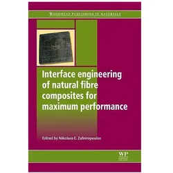 Interface Engineering of Natural Fibre Composites for Maximum Performance, Fachbücher