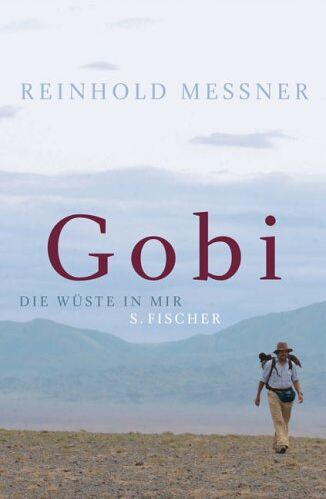 Reinhold Messner - Gobi: Die Wüste in mir - Preis vom 09.10.2026 07:28:09 h