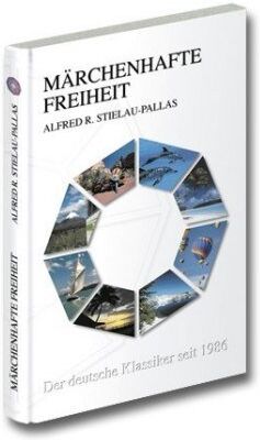 Stielau-Pallas, Alfred R. - Märchenhafte Freiheit: Frei von Schuldgefühlen - Preis vom 09.10.2026 07:28:09 h