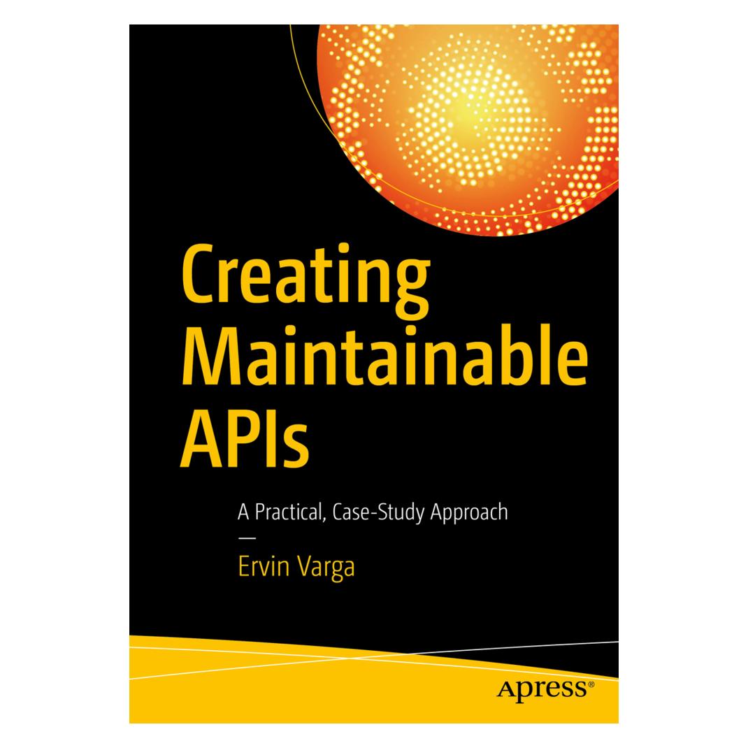 Springer Creating Maintainable APIs (Englisch, Softcover, Ervin Varga) (55827060)