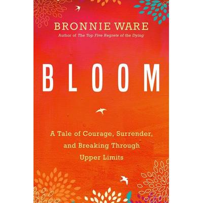 Bloom, Taschenbuch von Bronnie Ware, Penguin Random House Llc, 978-1-4019-5177-1