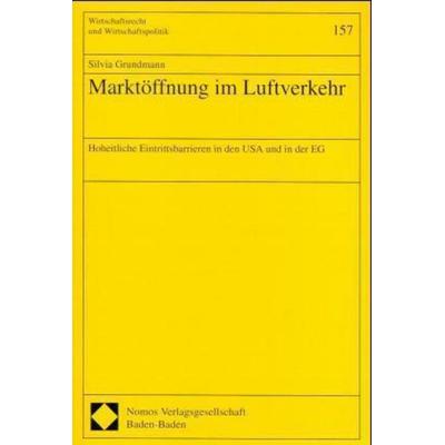 Marktöffnung im Luftverkehr, Taschenbuch von Silvia Grundmann, Nomos, 978-3-7890-5865-3