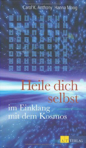Carol-K Anthony - Heile dich selbst: im Einklang mit dem Kosmos - Preis vom 18.10.2026 19:22:15 h