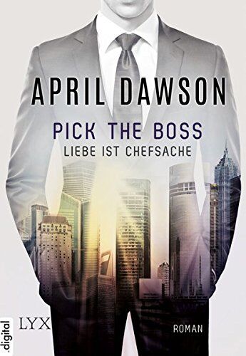 April Dawson - Pick the Boss - Liebe ist Chefsache - Preis vom 02.10.2026 23:42:20 h