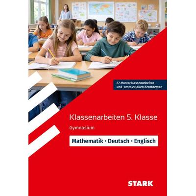 STARK Mathematik/Deutsch/Englisch 5. Klasse - Klassenarbeiten Gymnasium, Taschenbuch von Carlo Vöst,Dietmar Hof,Kerstin Rittmayr, Stark Verlag GmbH,