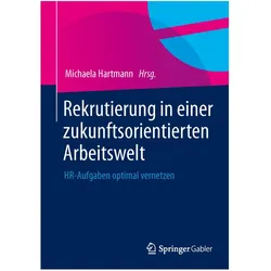 Rekrutierung in einer zukunftsorientierten Arbeitswelt, Fachbücher
