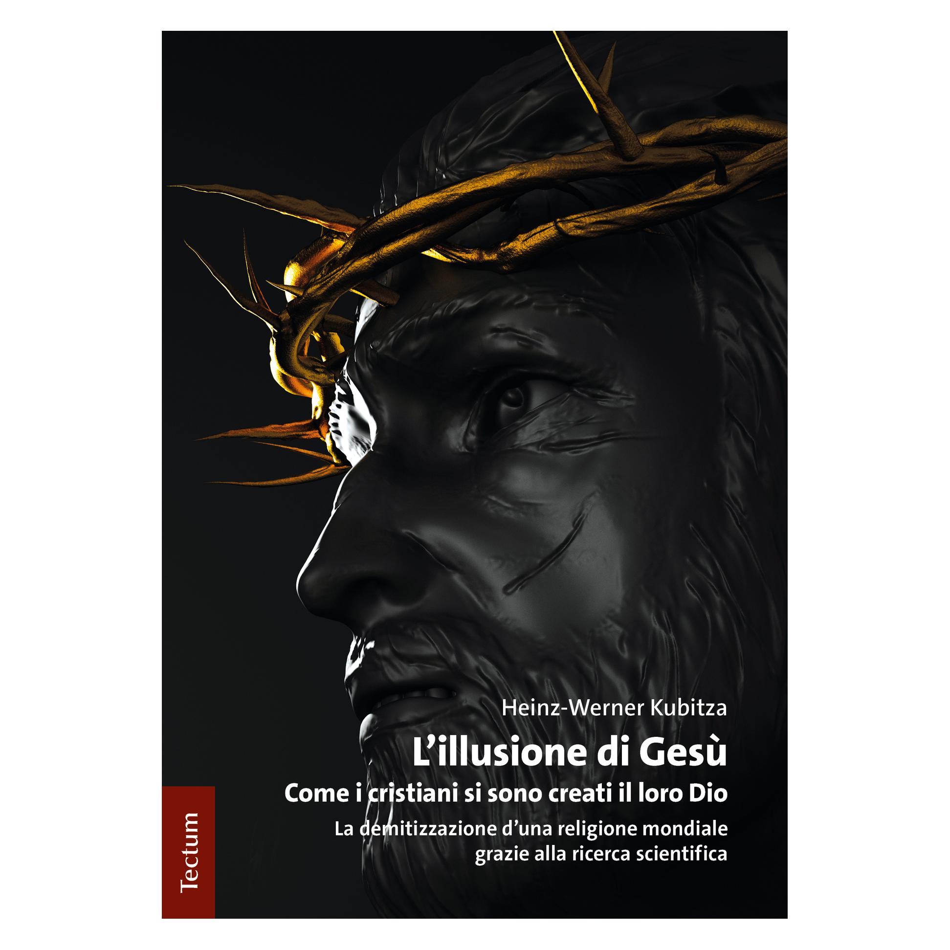 Tectum L'illusione di Gesù (Italienisch, Softcover, Heinz-Werner Kubitza) (56122867)