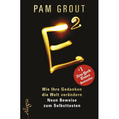 E², Taschenbuch von Pam Grout, Allegria