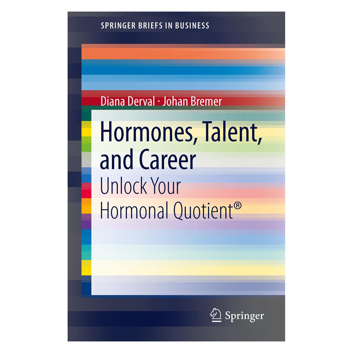 Springer Hormones, Talent, and Career (Englisch, Softcover, Diana Derval, Johan Bremer) (55415110)
