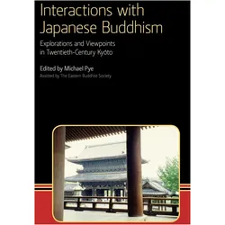 Interactions with Japanese Buddhism, Sachbücher von Michael Pye