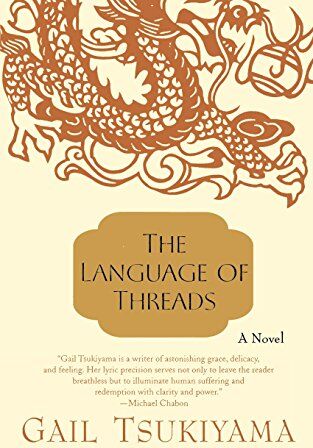 Gail Tsukiyama - LANGUAGE OF THREADS - Preis vom 09.10.2026 07:28:09 h