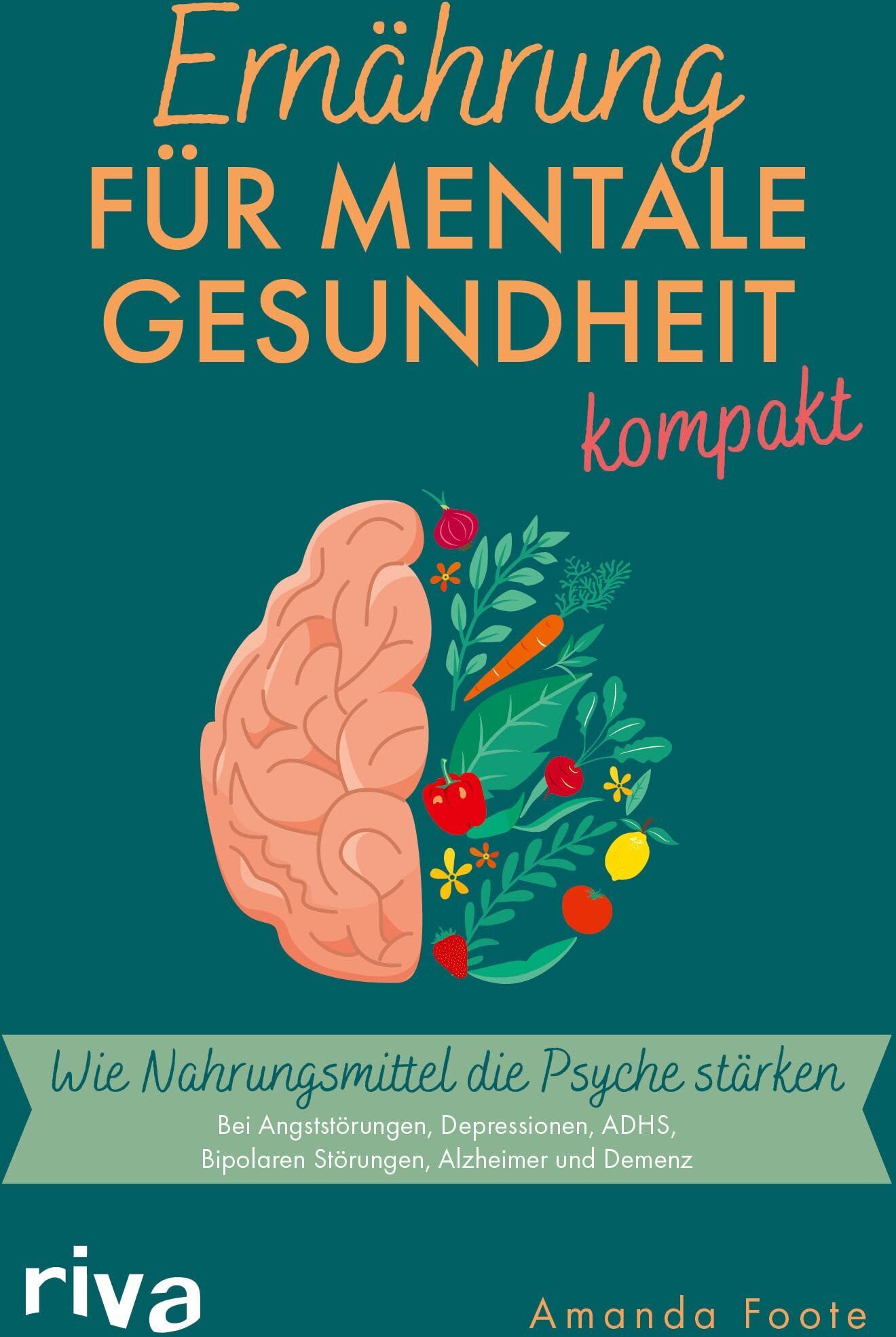 Amanda Foote - Ernährung für mentale Gesundheit - kompakt - Preis vom 09.10.2026 07:28:09 h