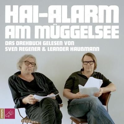 Hai-Alarm am Müggelsee - Sven Regener,Leander Haussmann, Audio, 4066004248790