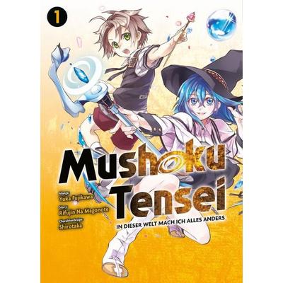 Mushoku Tensei - In dieser Welt mach ich alles anders 01, Taschenbuch von Rifujin Na Magonote,Yuka Fujikawa, Panini, 978-3-7416-2542-8